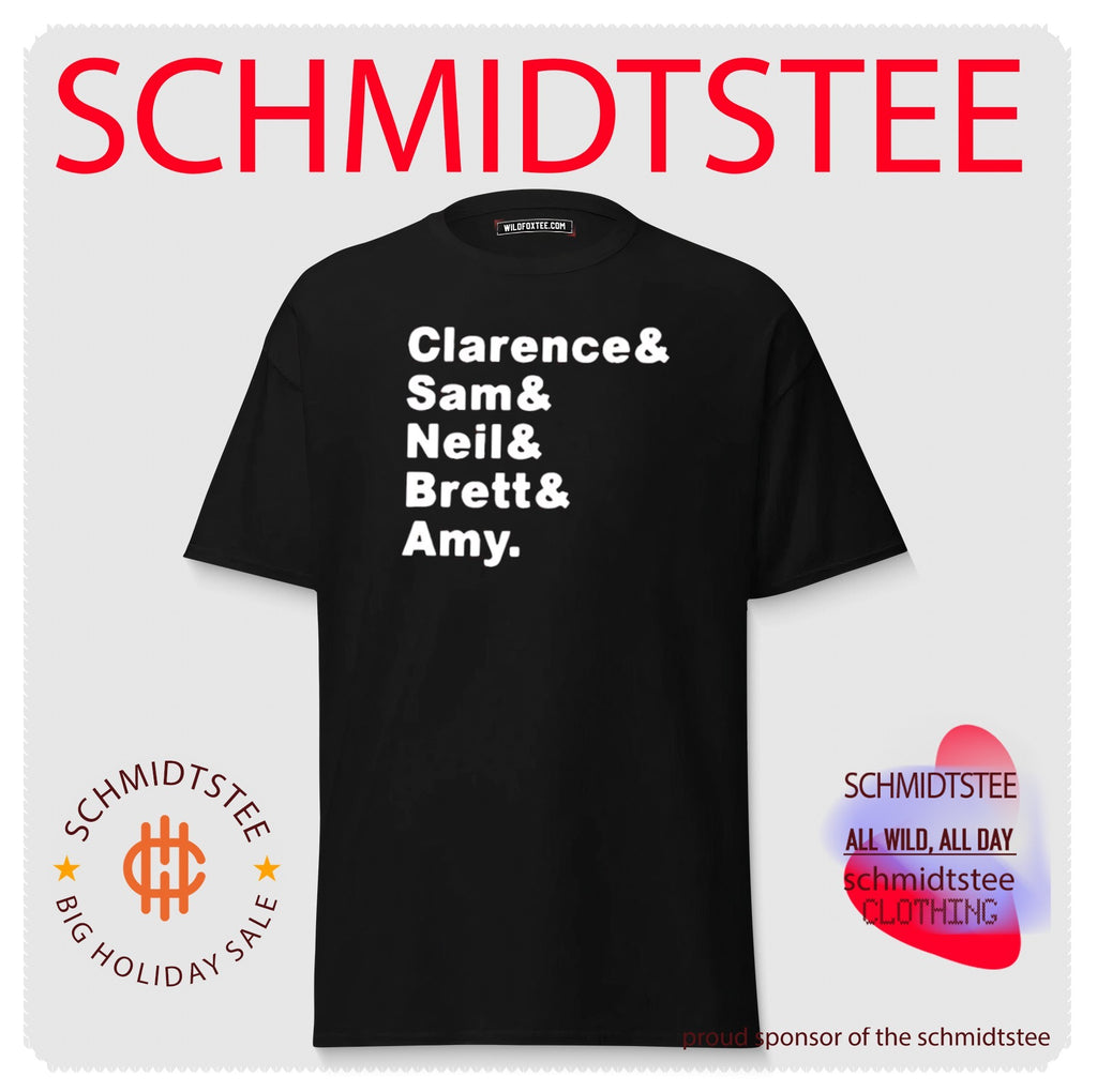 Clarence & Sam & Neil & Brett & Amy names list shirt