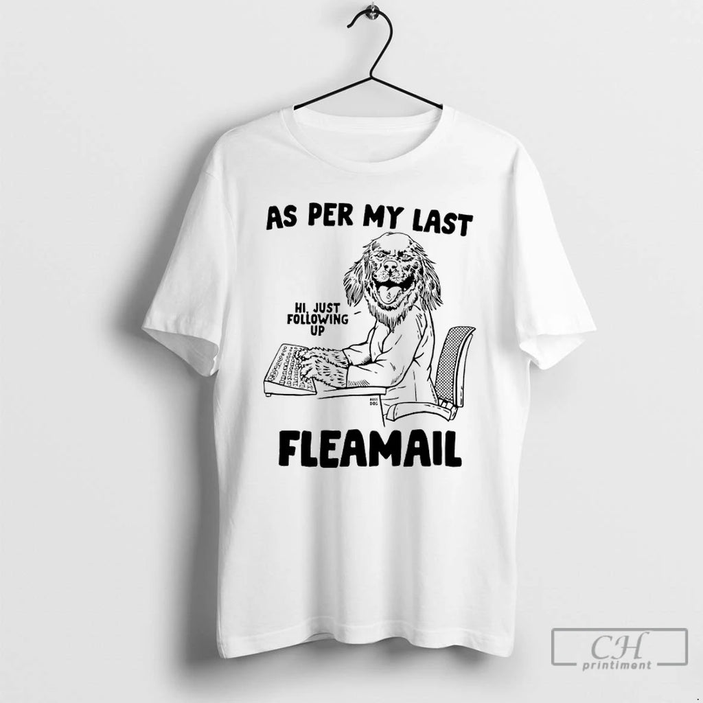 Classic 231fjb7z Dog As Per My Last Fleamail Just Following Up