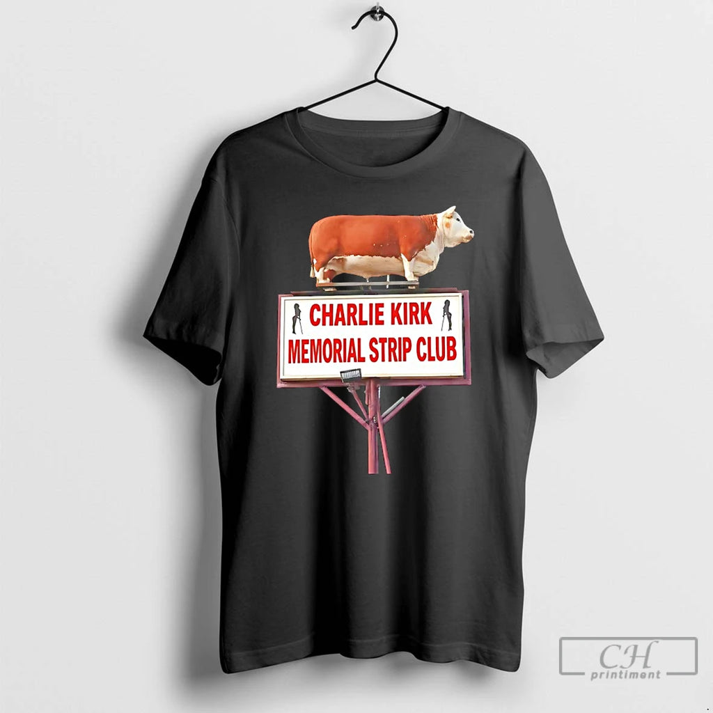 Classic Charlie Kirk Memorial Strip Club
