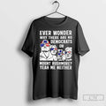 Classic Ever Wonder Why There Are No Democrats On Mount Rushmore America T Shirts Sweater