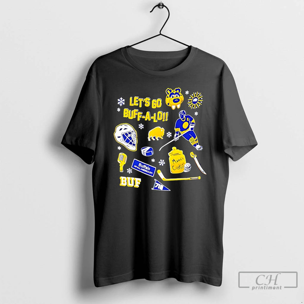 Classic Lets Go Buff A Lo Mamas Cookies Buffalo Sabres Hockey Nhl 2026 T Shirts