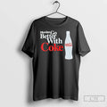 Classic Movies Go Better With Coke Coca Cola
