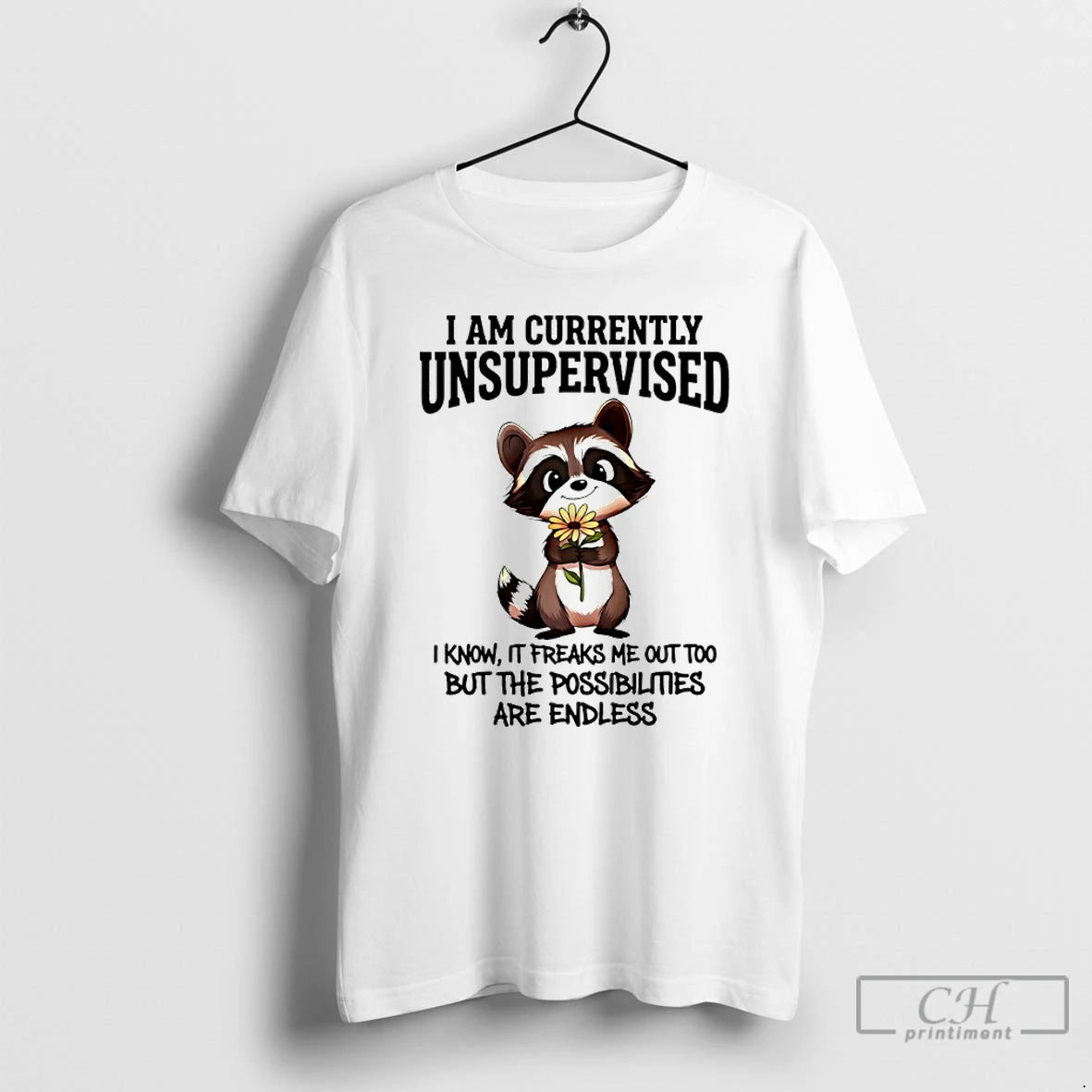 Classic Raccoon It Freaks Me Out Too But The Possibilities Are Endless T Shirts Sweater