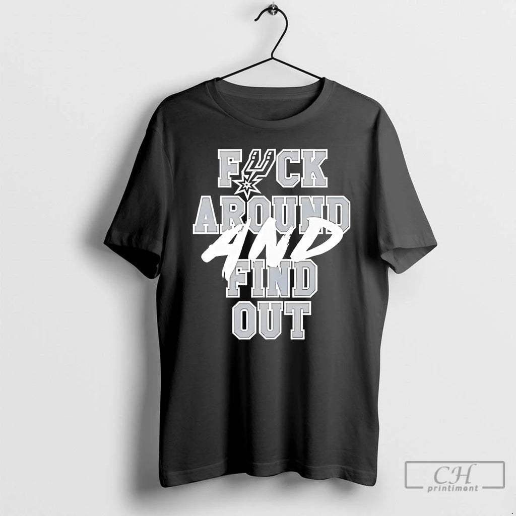 Classic San Antonio Spurs Fuck Around And Find Out Basketball 2026