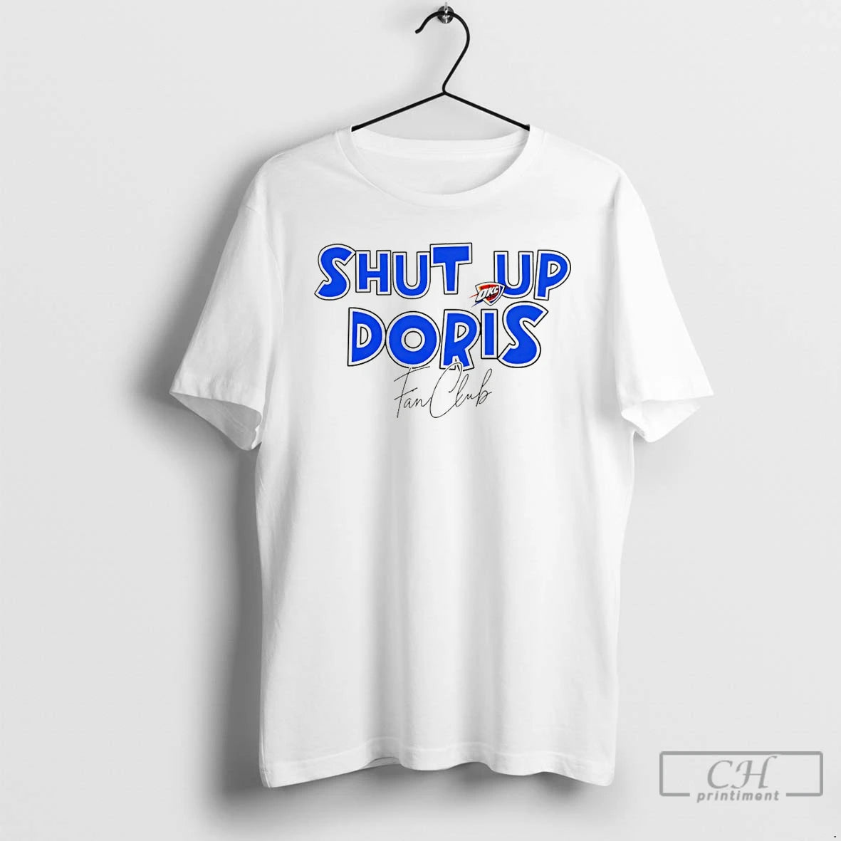 Classic Shut Up Doris Fan Club Oklahoma City Thunder Basketball 2026