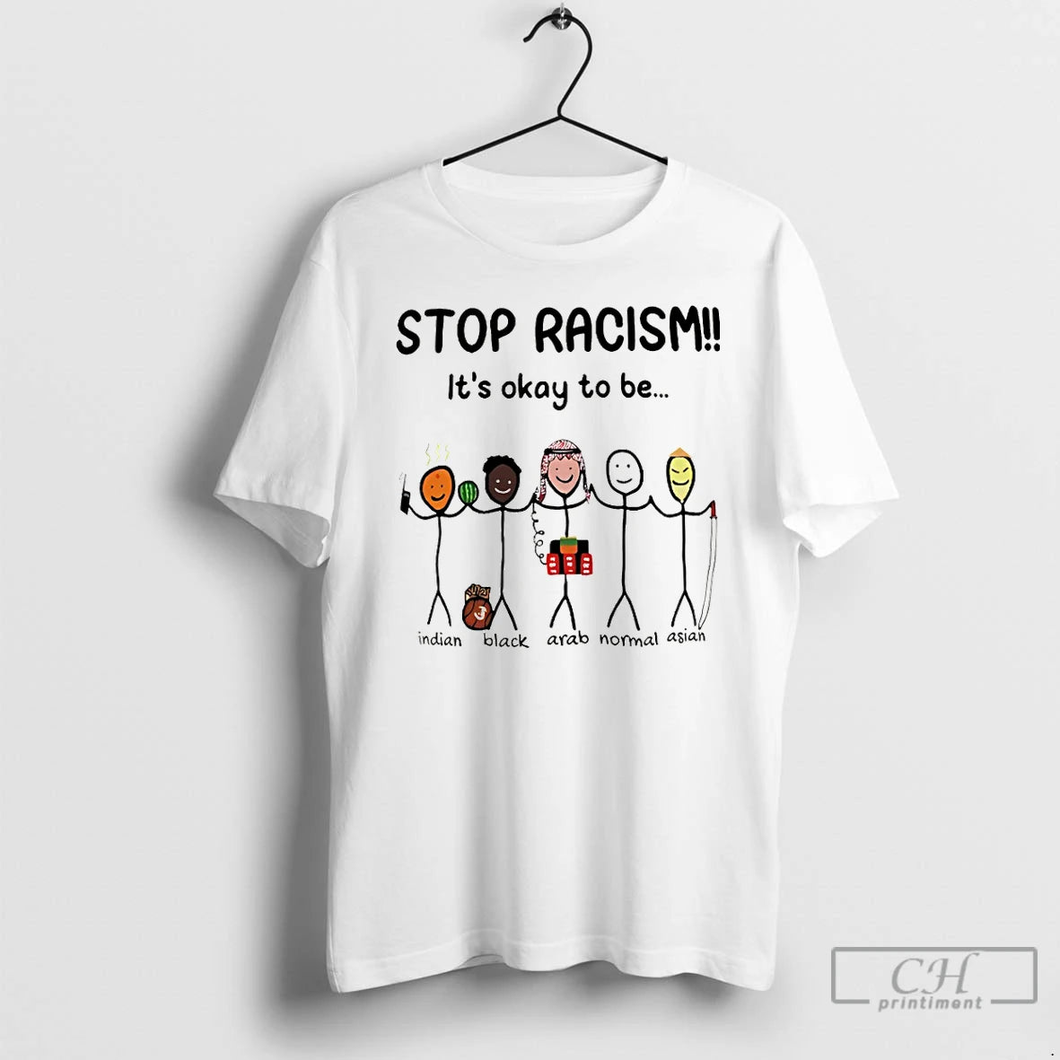 Classic Stop Racism Its Okay To Be Different Indian Black Arab Normal Asian T Shirts