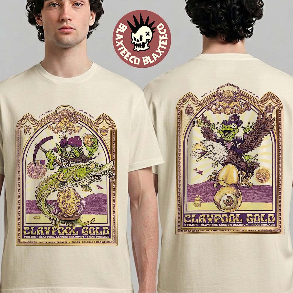Claypool Gold Primus Claypool Lennon Delirium And Frog Brigade Dillon Colorado 2026 Day 1 And 2 Combined Event Poster Set On June 27 28 2026 Two Sided T-Shirt