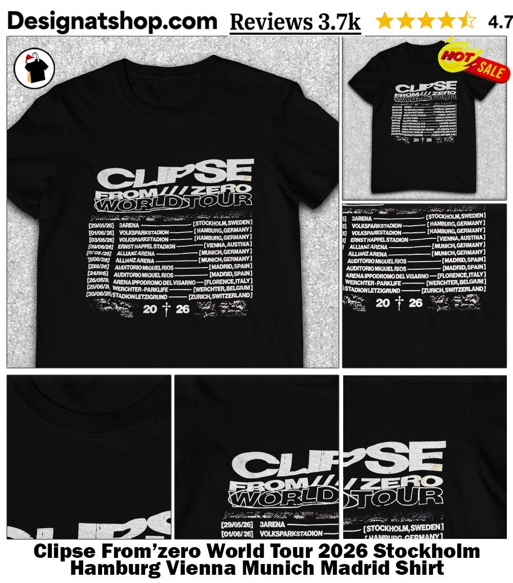 Clipse From’zero World Tour 2026 Stockholm Hamburg Vienna Munich Madrid Shirt