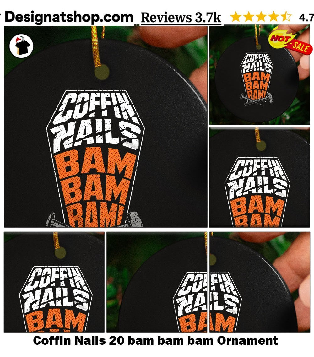 Coffin Nails 20 bam bam bam shirt