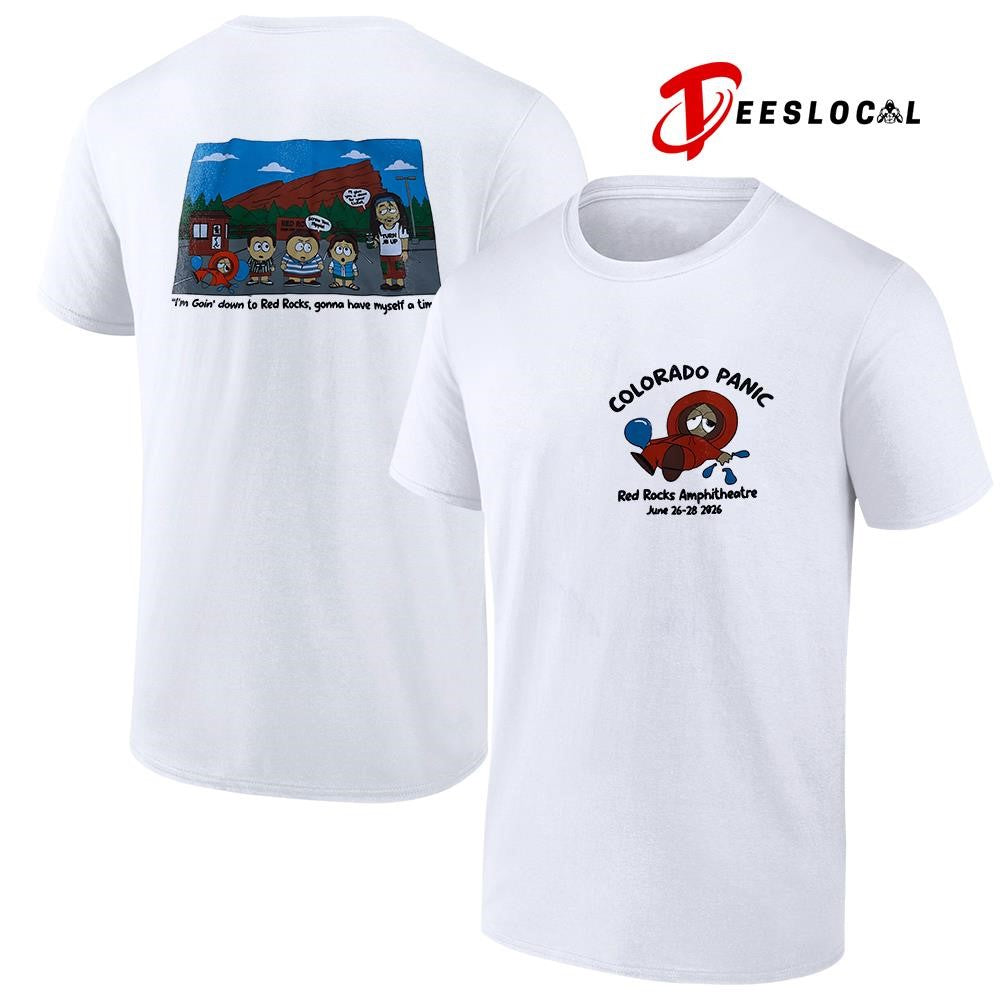 Colorado Panic Red Rock Amphitheatre I’m goin’ down to Red Rocks gonna have myself a time shirt