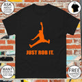 Colton Cowser Catch Just Rob it Baltimore Baseball shirt
