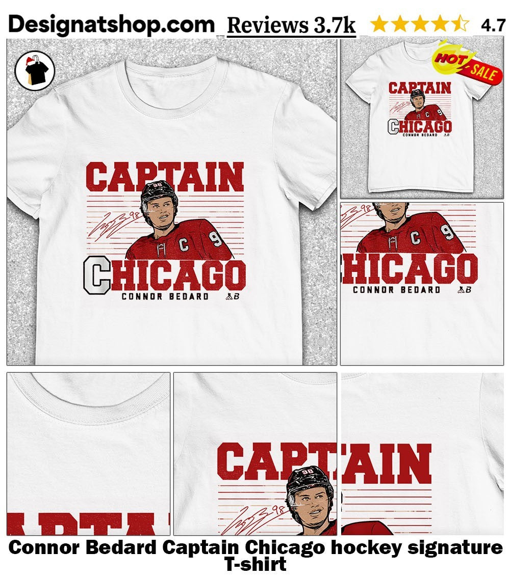 Connor Bedard Captain Chicago hockey signature shirt