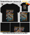 Conor Oberst Racing Car Road To Joy Shirt