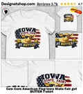 Cow Corn American Flag Iowa State Fair got BUTTER shirt
