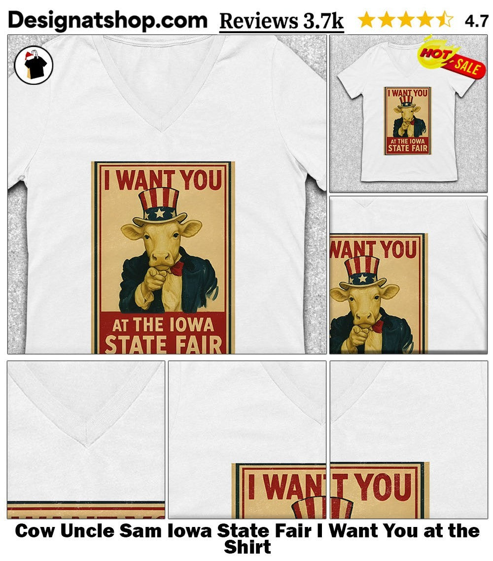 Cow Uncle Sam Iowa State Fair I Want You at the Shirt