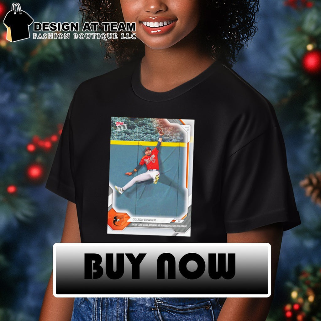 Cowser Catch Colton Cowser holy cow game winning shirt