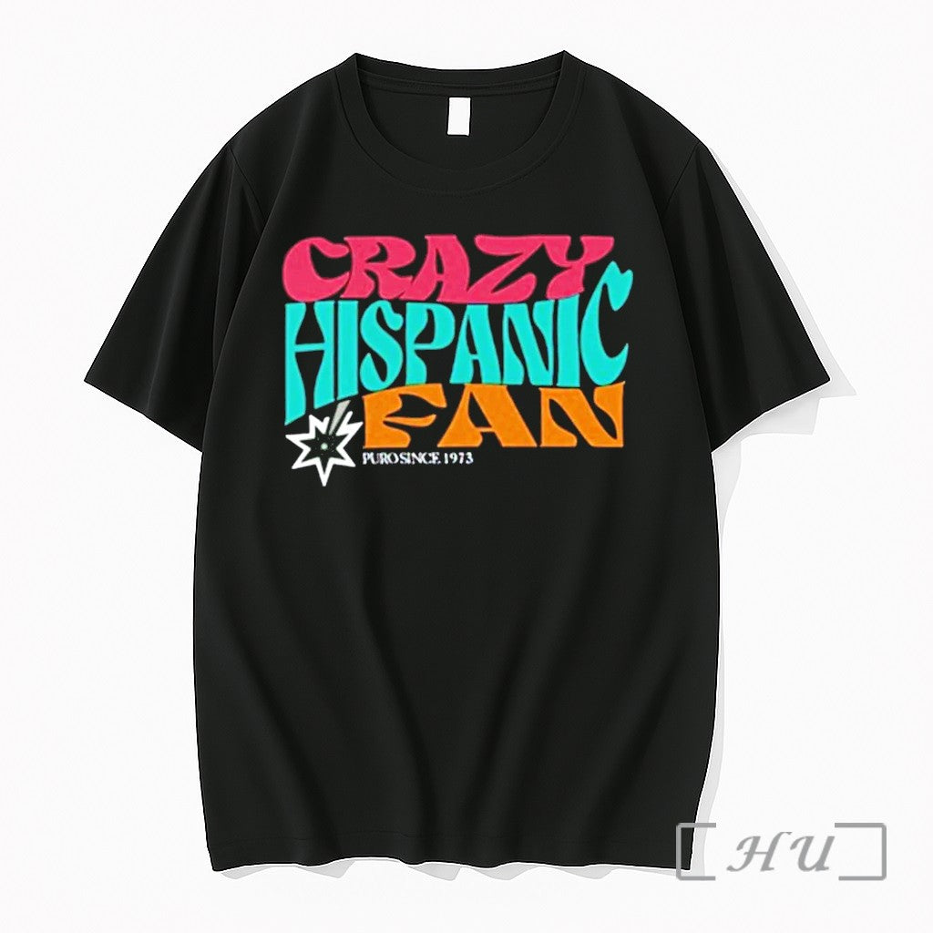 Crazy Hispanic Fan Vintage Tshirts Sweater Hoodie Jpg