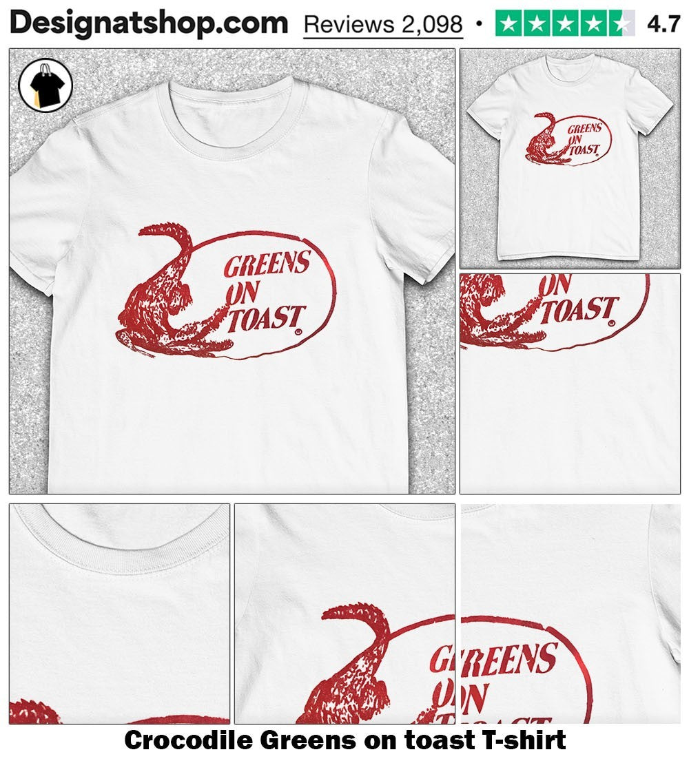 Crocodile Greens on toast shirt