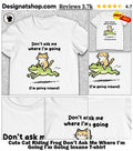 Cute Cat Riding Frog Don’t Ask Me Where I’m Going I’m Going Insane shirt