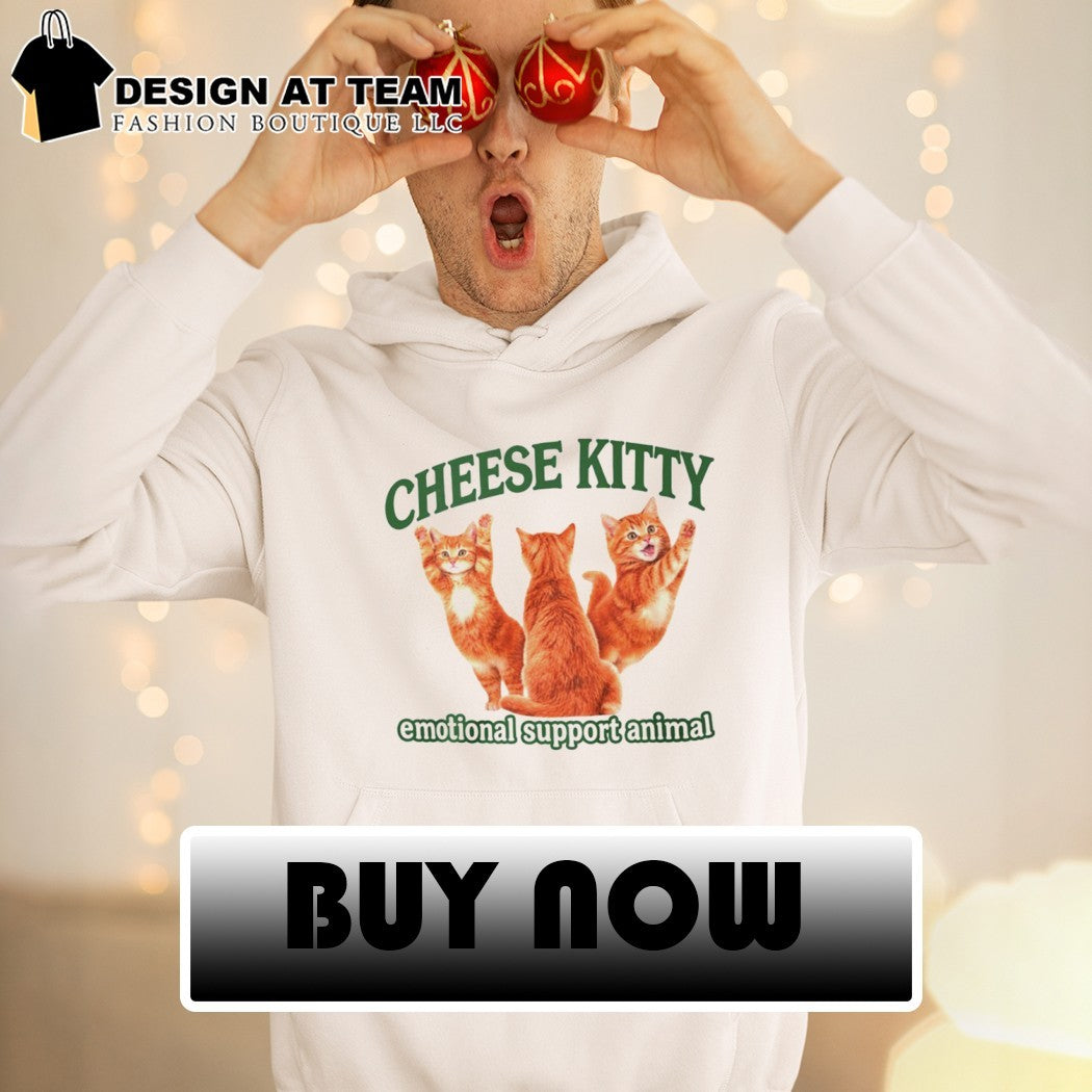 Cute Cats Cheese Kitty Emotional Support Animal shirt