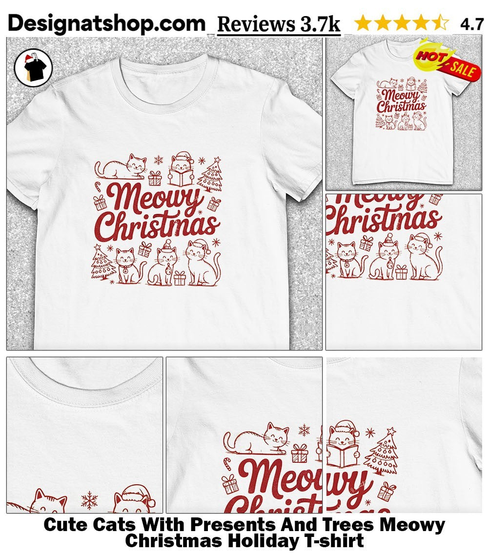 Cute Cats With Presents And Trees Meowy Christmas Holiday shirt