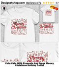 Cute Cats With Presents And Trees Meowy Christmas Holiday shirt