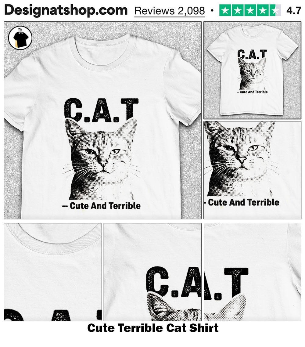 Cute Terrible Cat Shirt