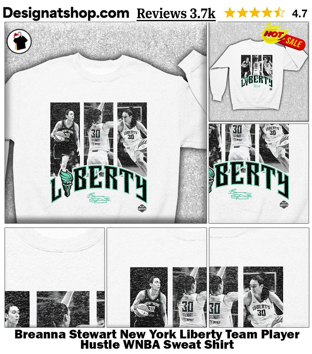 Breanna Stewart New York Liberty Team Player Hustle WNBA shirt