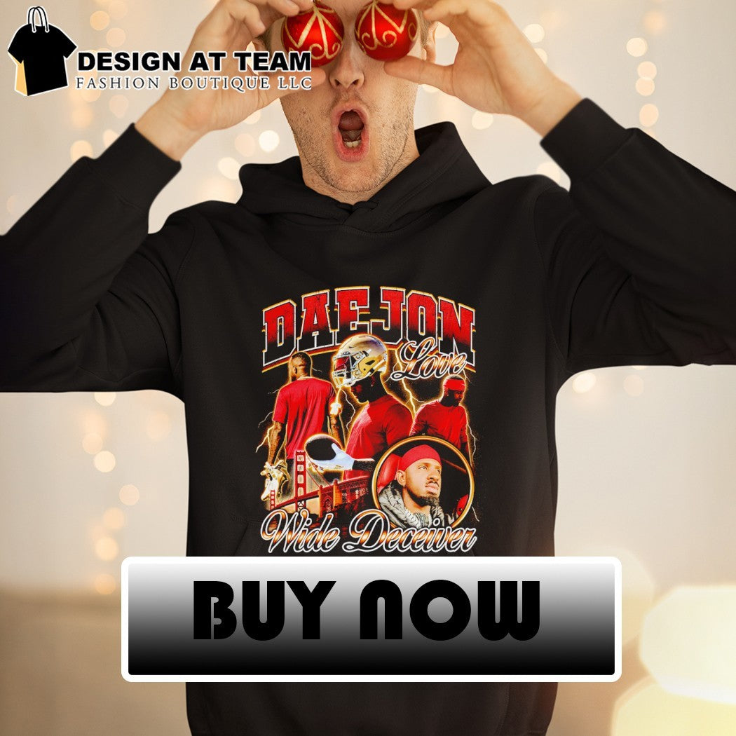 Daejon love Wide Deceiver shirt