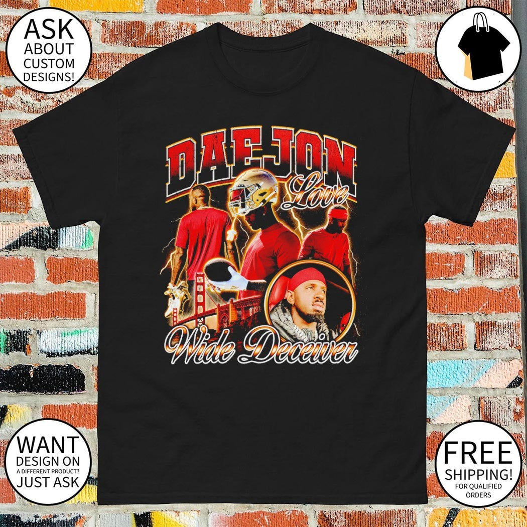 Daejon love Wide Deceiver shirt