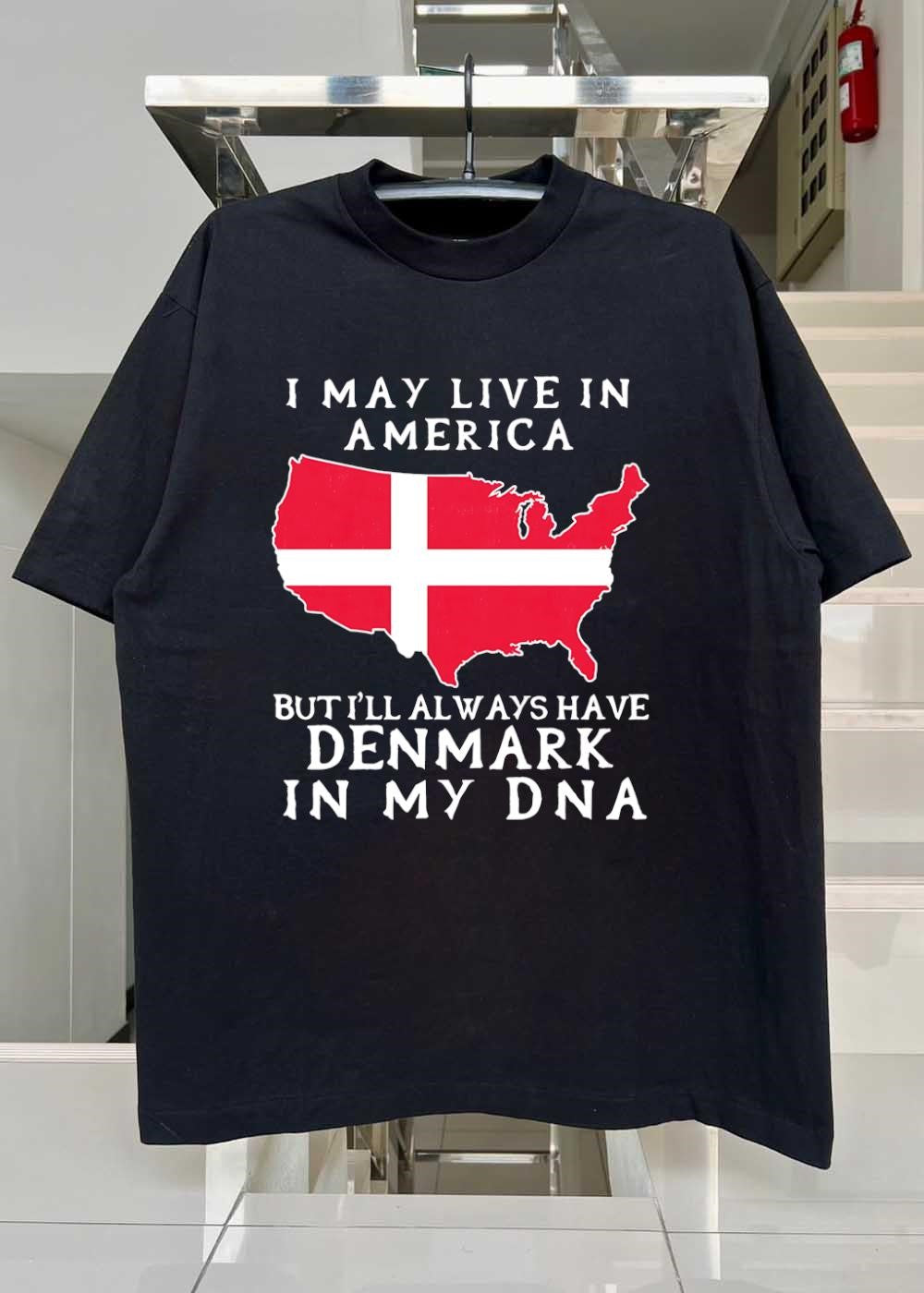 Danish Heritage Apparel I May Live in America but I Will Always Have Denmark in My DNA T-Shirt