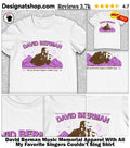 David Berman Music Memorial Apparel With All My Favorite Singers Couldn’t Sing Shirt