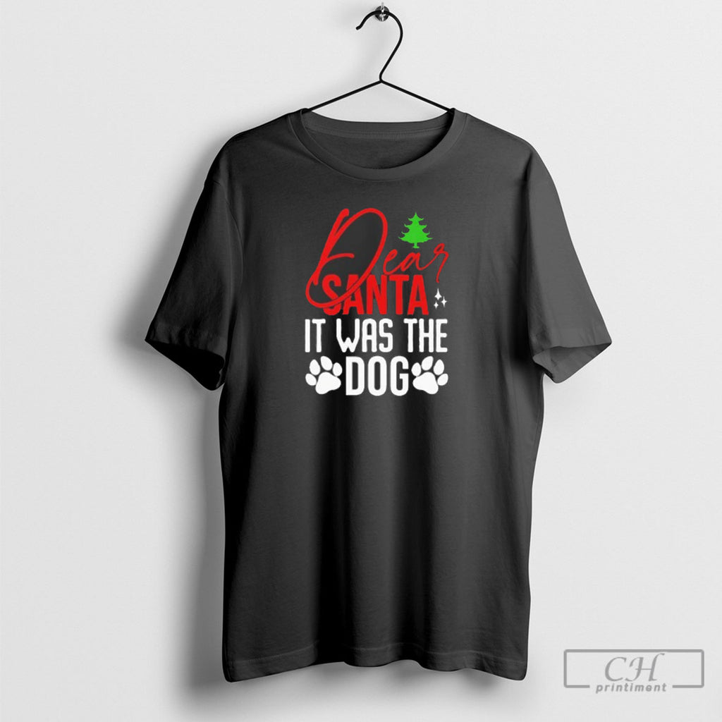 Dear Santa It Was The Dog Shirt Sweater
