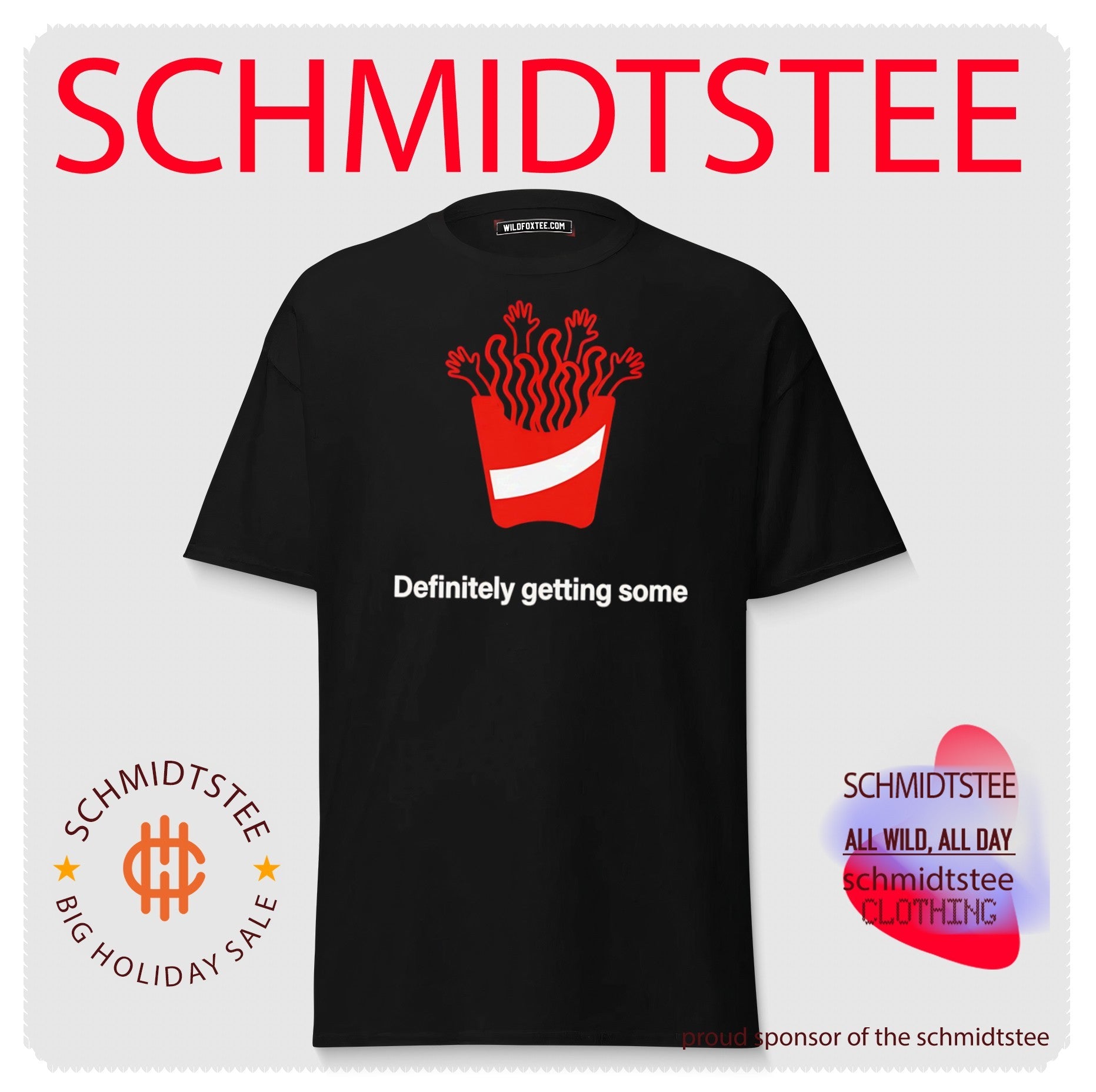 Definitely Getting Some French Fries shirt