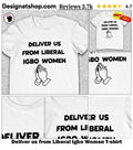 Deliver us from Liberal Igbo Women shirt