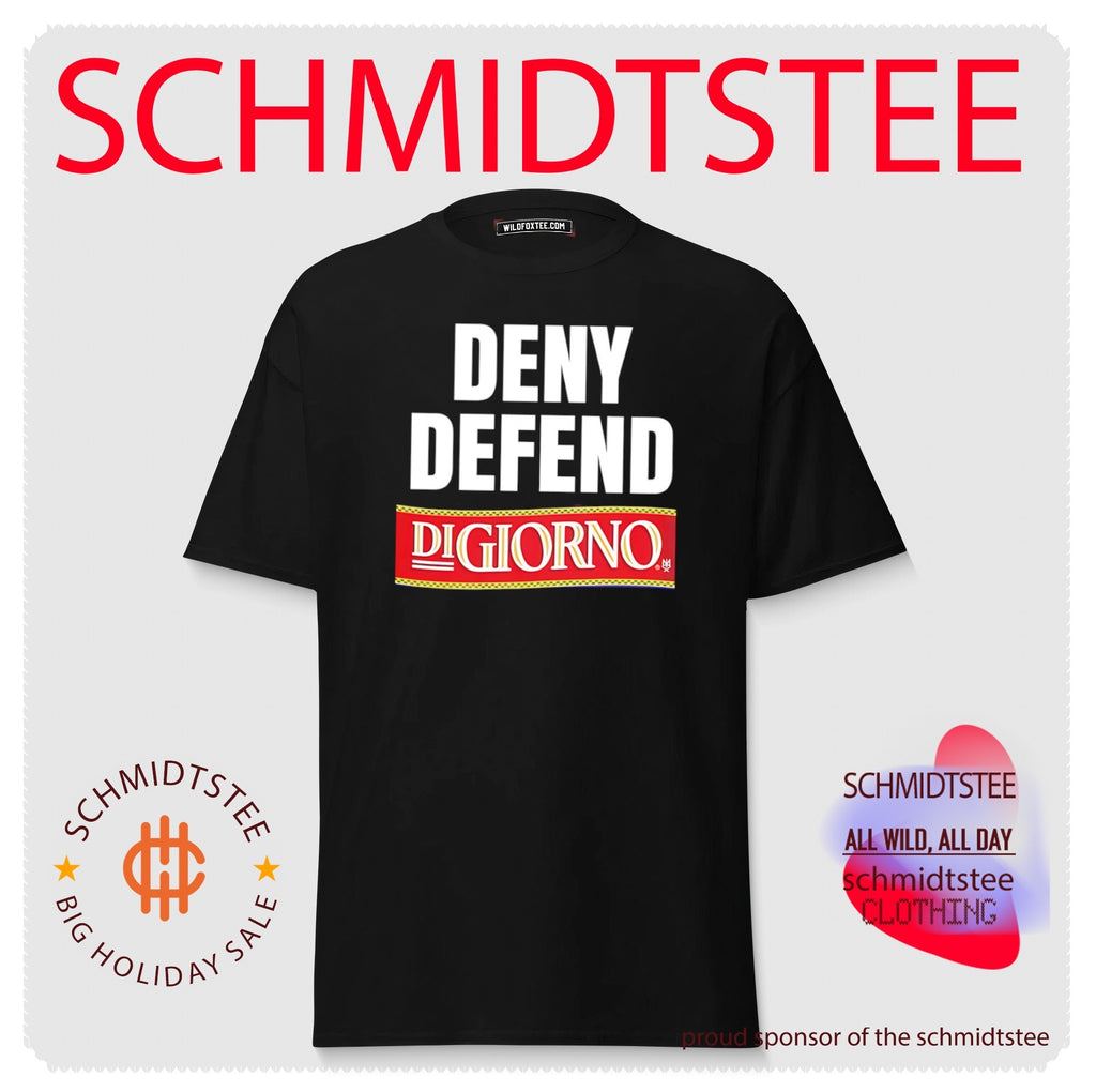 Deny Defend DiGiorno pizza funny slogan shirt