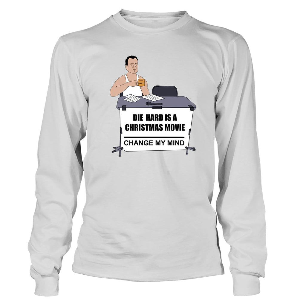 Die Hard Was A Christmas Movie Long Sleeve