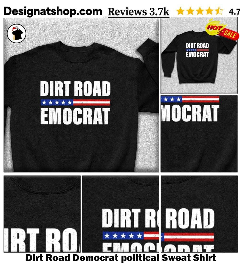 Dirt Road Democrat political shirt