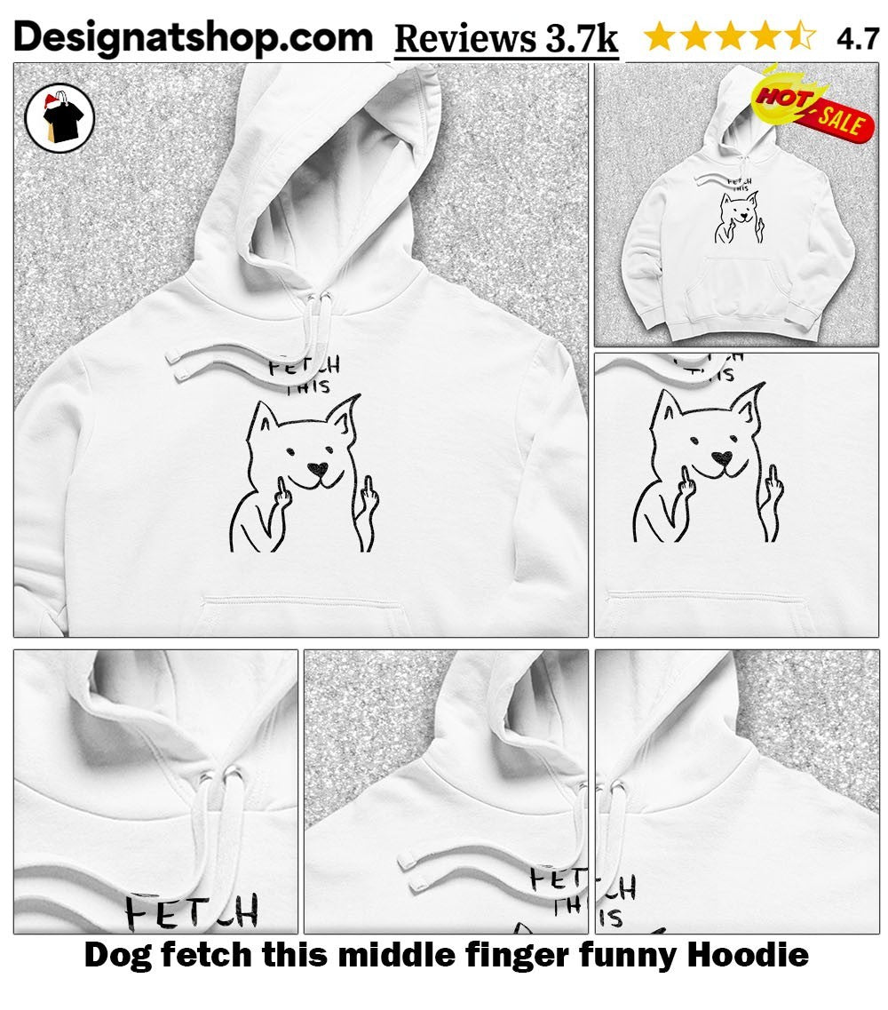 Dog fetch this middle finger funny shirt