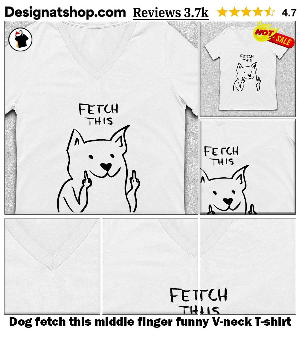 Dog fetch this middle finger funny shirt