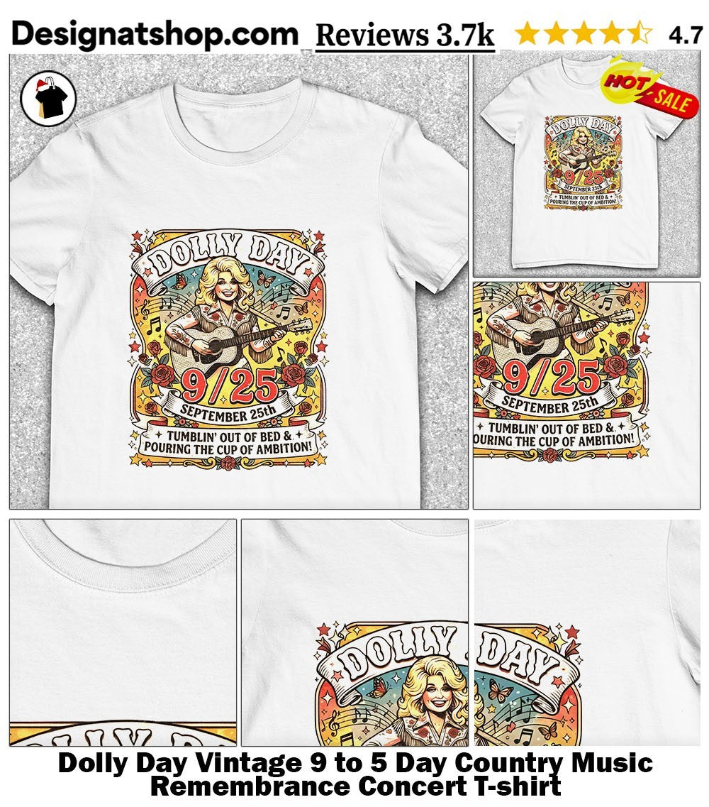 Dolly Day Vintage 9 to 5 Day Country Music Remembrance Concert shirt