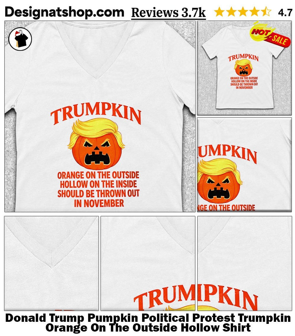 Donald Trump Pumpkin Political Protest Trumpkin Orange On The Outside Hollow Shirt