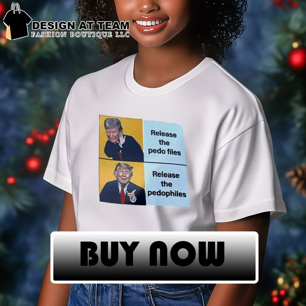 Donald Trump release the pedophiles shirt