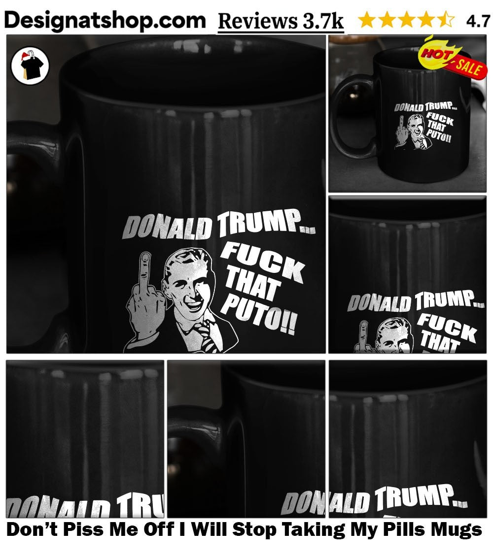 Don’t Piss Me Off I Will Stop Taking My Pills shirt