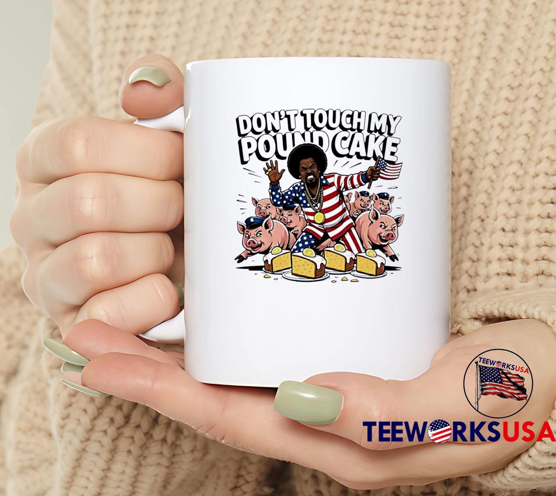 Don’t Touch My Pound Cake American Flag Afro Man Pigs shirt