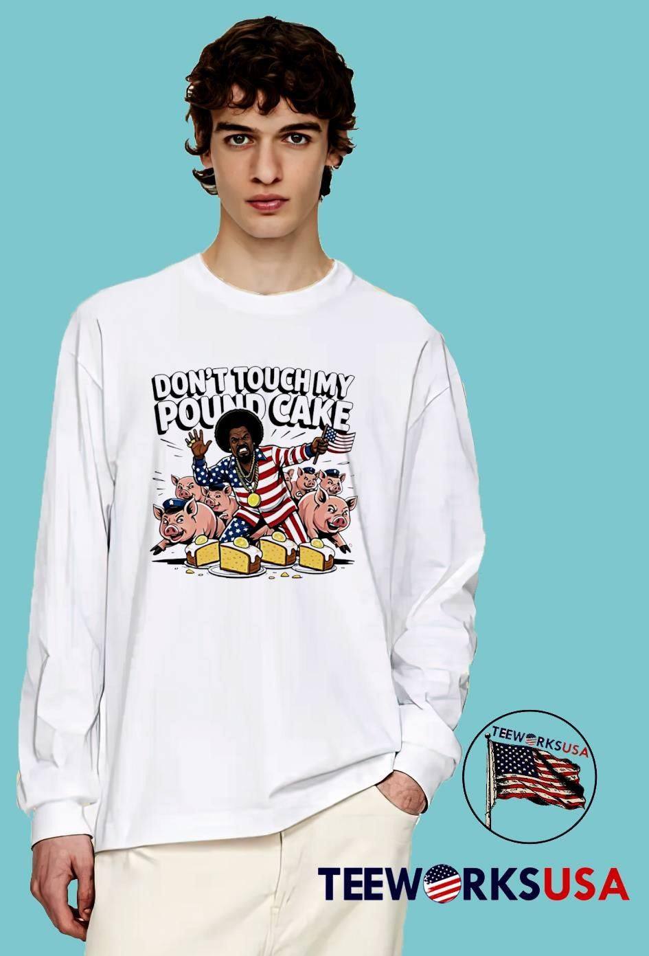 Don’t Touch My Pound Cake American Flag Afro Man Pigs shirt