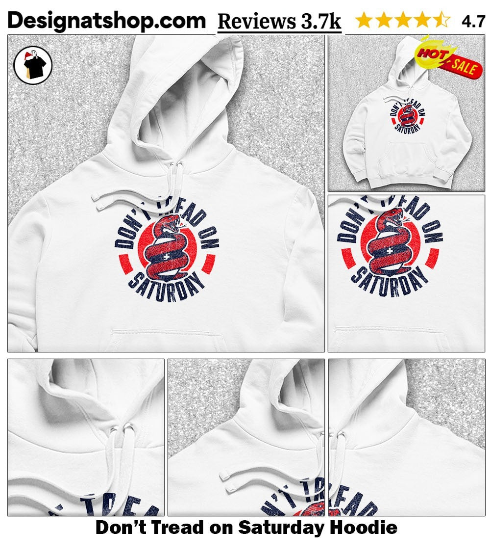 Don’t Tread on Saturday shirt