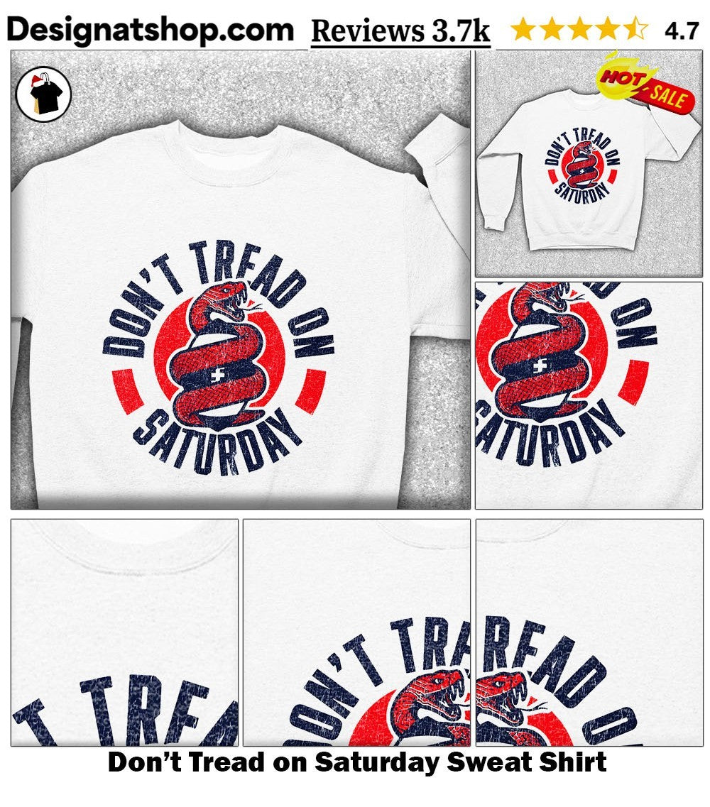 Don’t Tread on Saturday shirt
