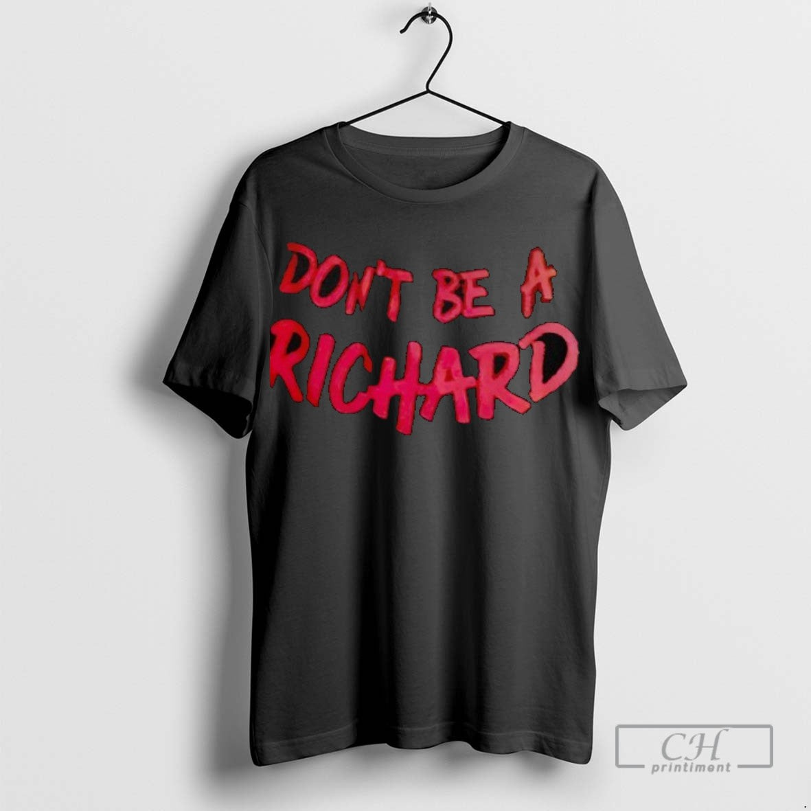Dont Be A Richard