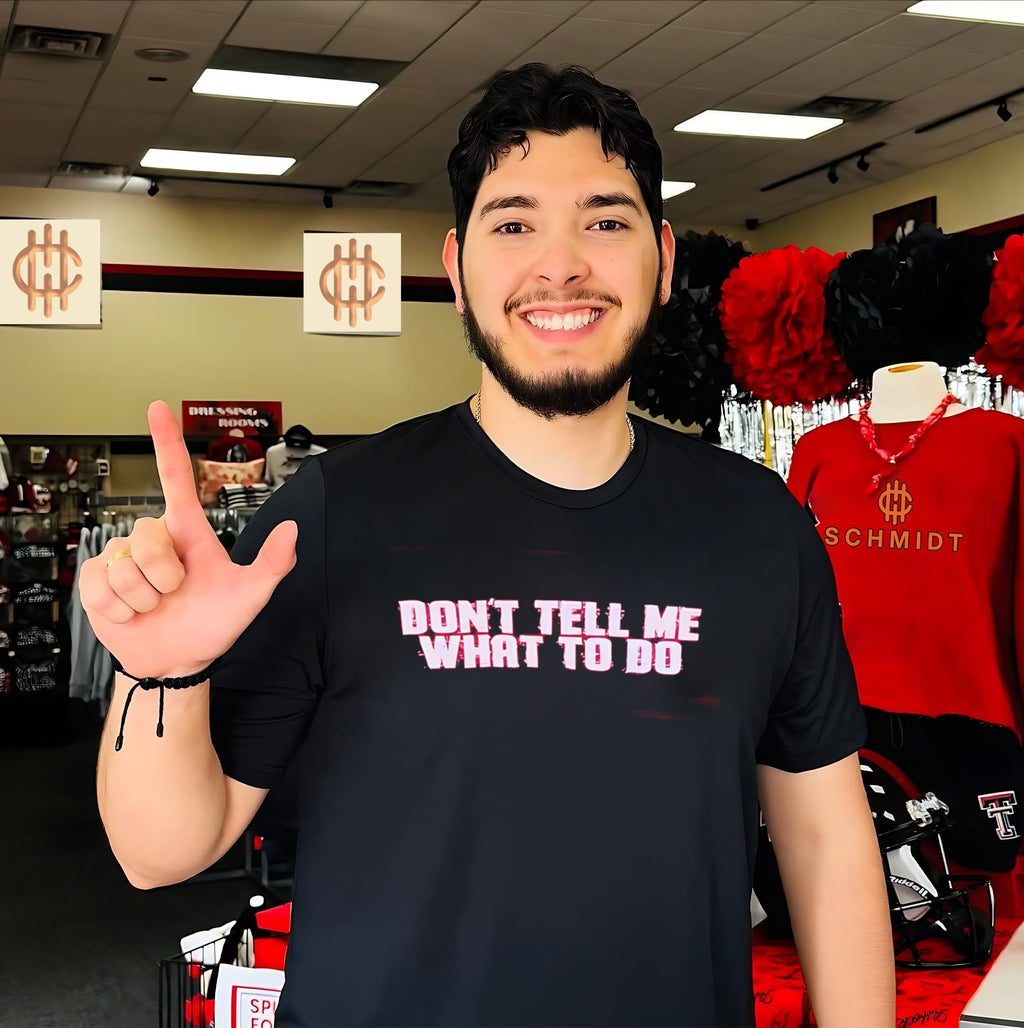 Don’t tell me what to do shirt